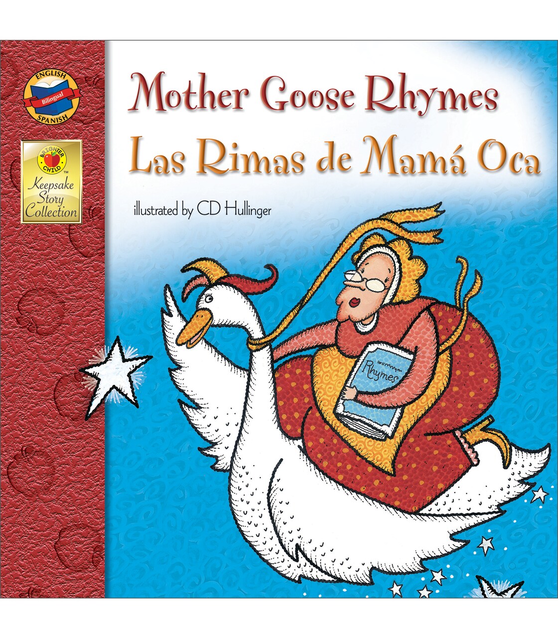 Carson Dellosa Las Rimas de Mamá Oca (Mother Goose Rhymes), Bilingual Children’s Book Spanish/English, Guided Reading Level J
